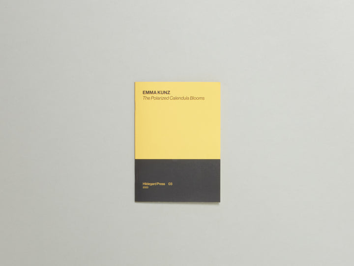 EMMA KUNZ: The Polarized Calendula Blooms