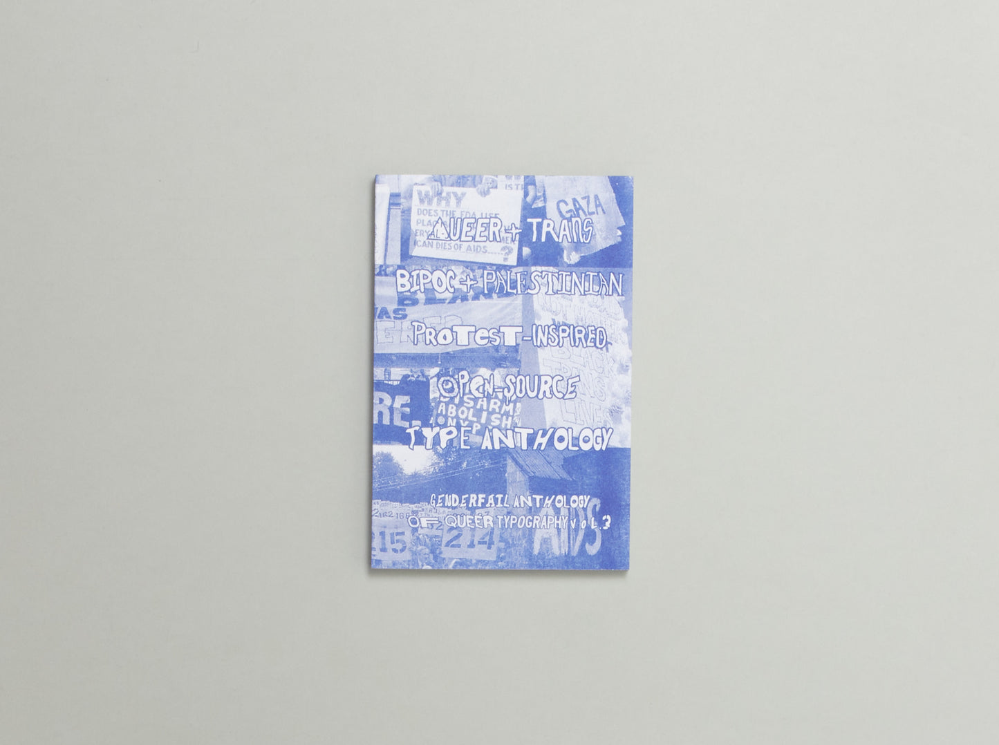 Queer + Trans BIPOC + Palestinian Protest-Inspired Open-SourceType Anthology: GenderFail Anthology of Queer Typography Vol.3 (Copy)