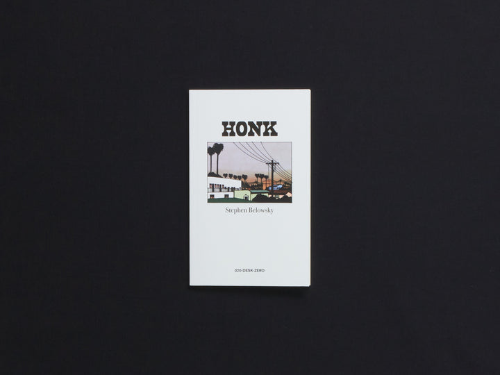 Stephen Belowsky, Honk