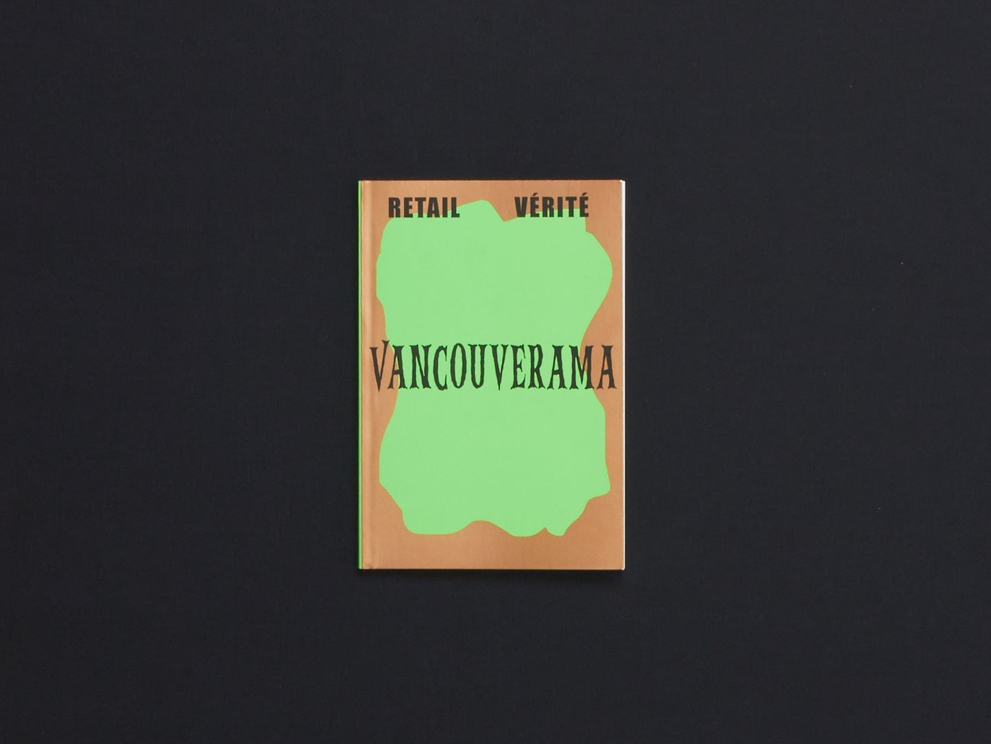 Retail Vérité: Vancouverama