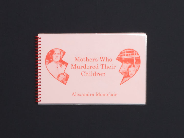 Mothers Who Murdered their Children/Children Who Murdered their Mothers