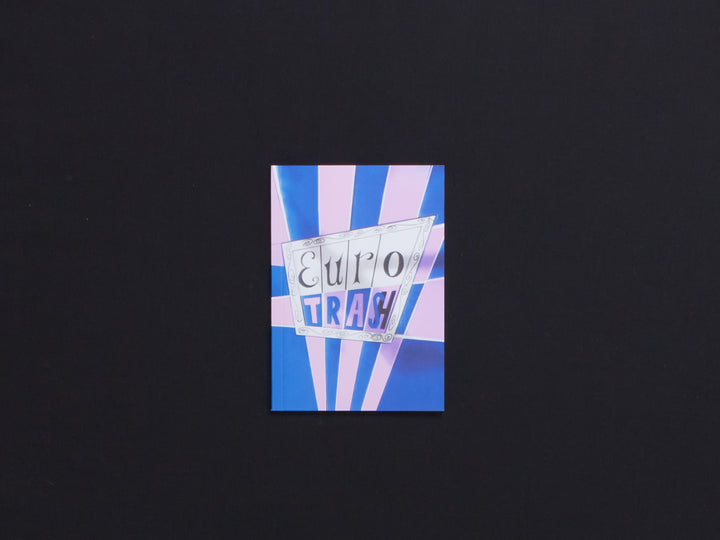 Eurotrash Zine