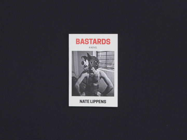 Nate Lippens, Bastards