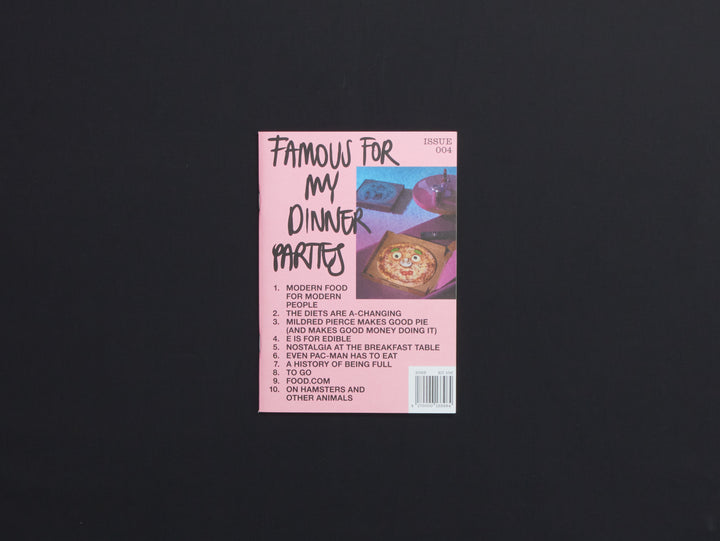 Famous for my Dinner Parties Issue 004