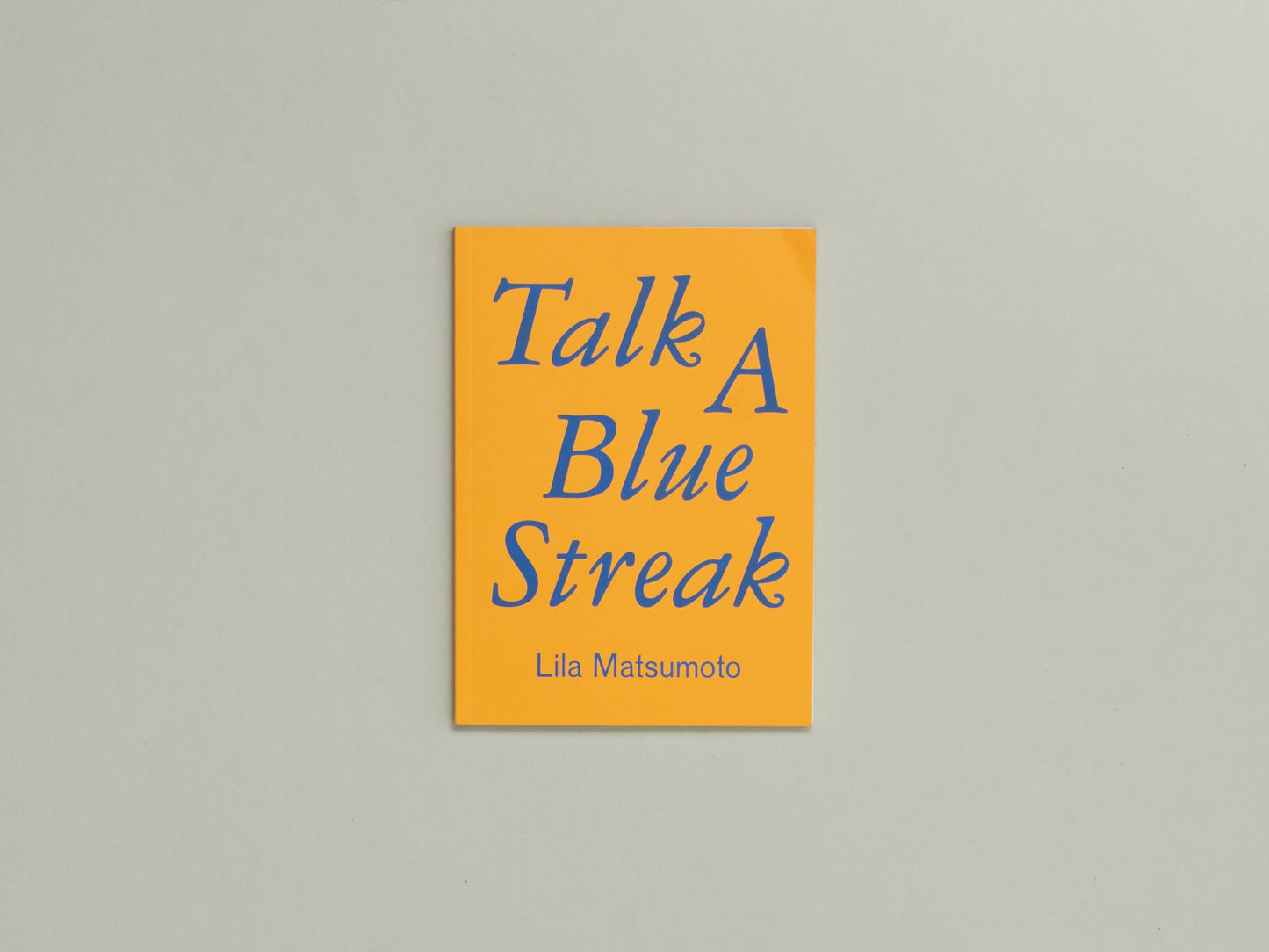 Lila Matsumoto, Talk a Blue Streak