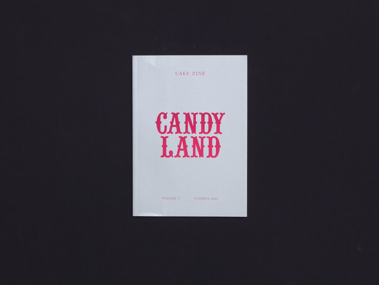 Cake Zine Volume 5: Candy Land