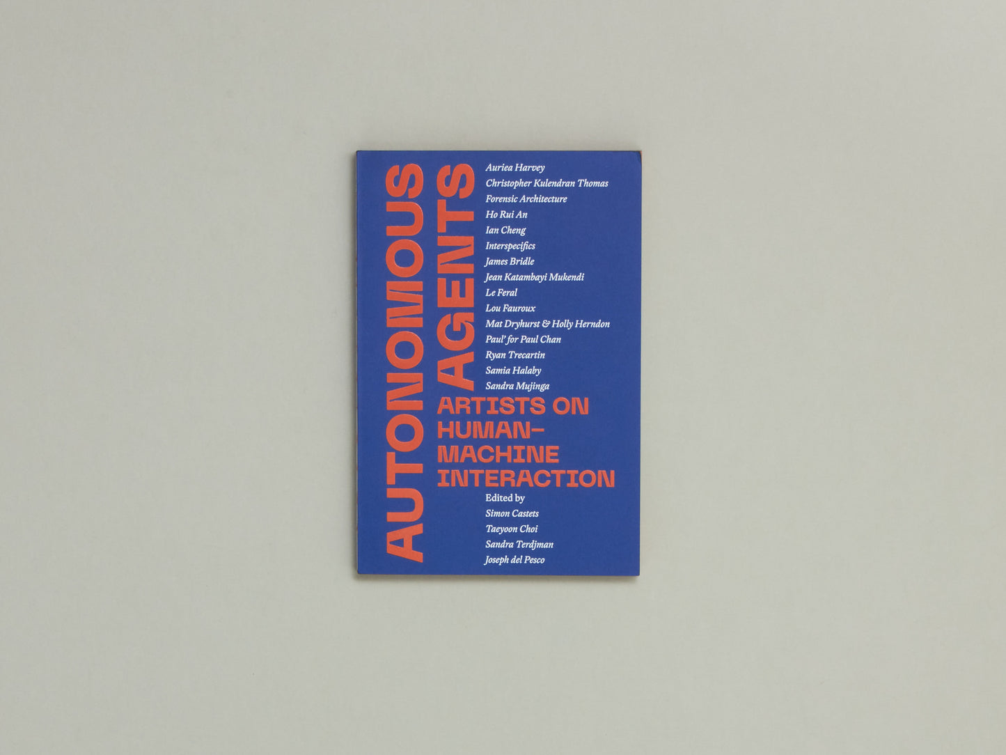 Autonomous Agents: Artists on Human-Machine Interaction