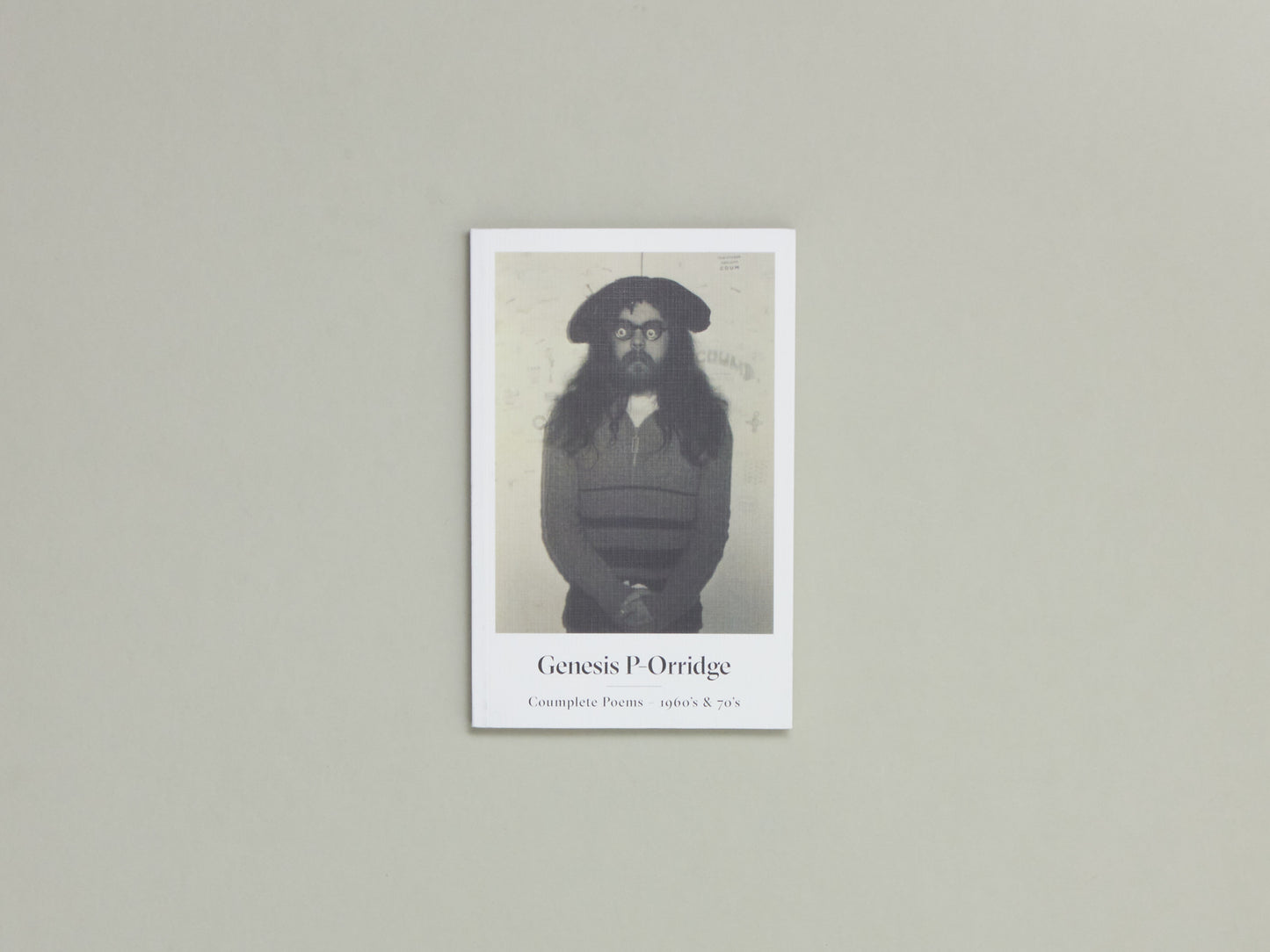 Genesis P- Orridge, Coumplete Poems - 1960's & 70's