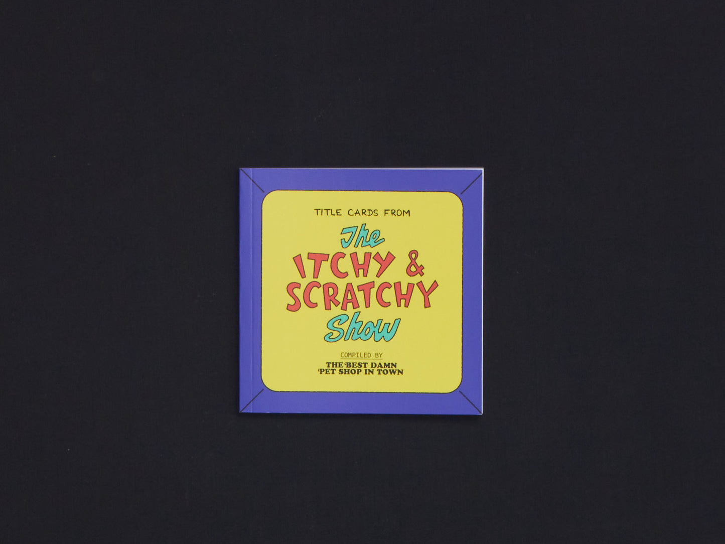 Title Cards from The Itchy & Scratchy Show
