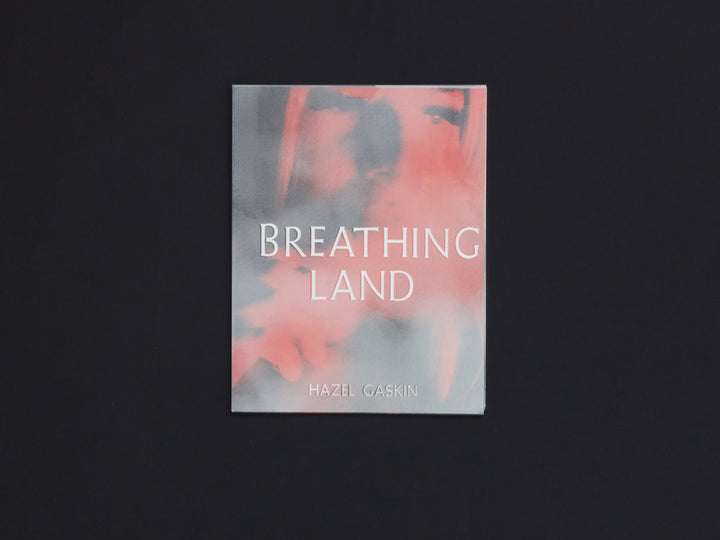 Hazel Gaskin, Breathing Land