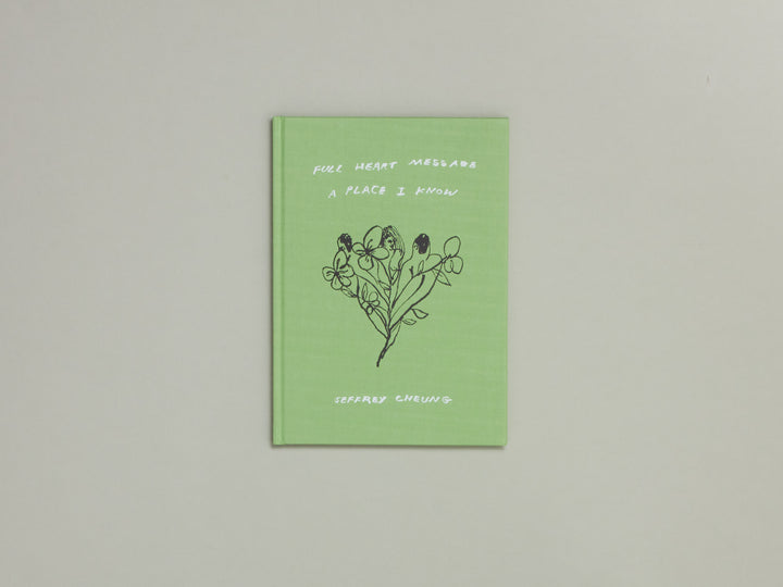 Jeffrey Cheung, Full Heart Message / A Place I Know
