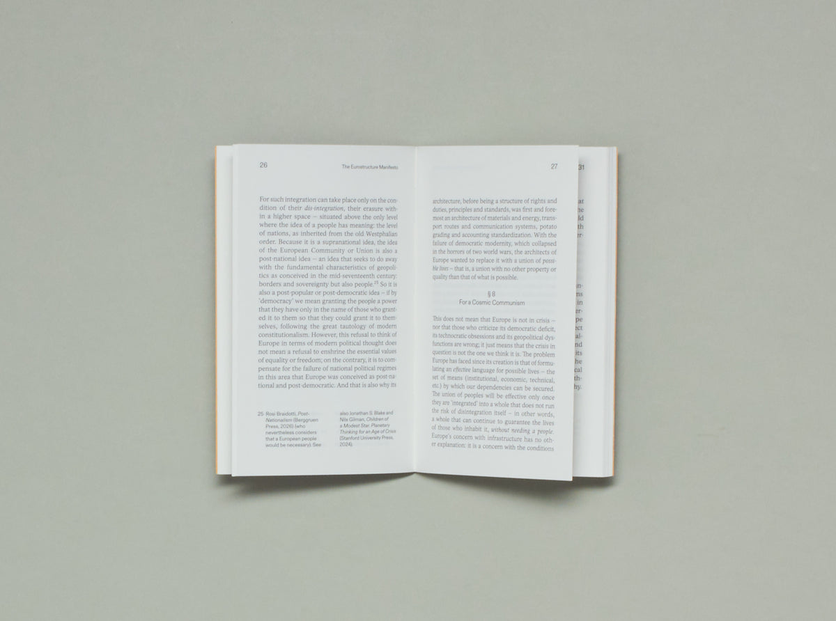Laurent de Sutter, The Eurostructure Manifesto