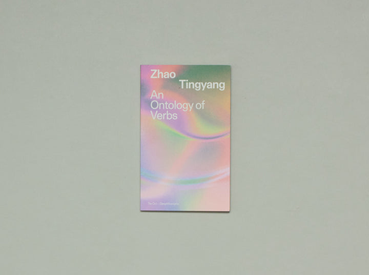 Zhao Tingyang, An Ontology of Verbs