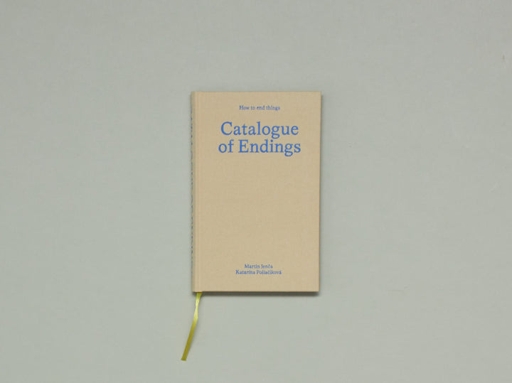 Martin Jenča, Katarína Poliačiková, Catalogue of Endings