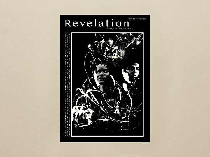 We Jazz Issue 6 Winter 2022 Revelation