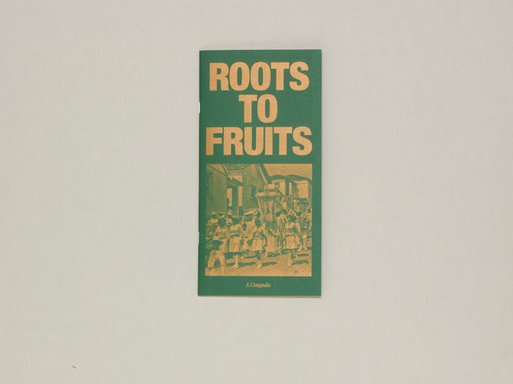 Roots to Fruits Nº3: Congada