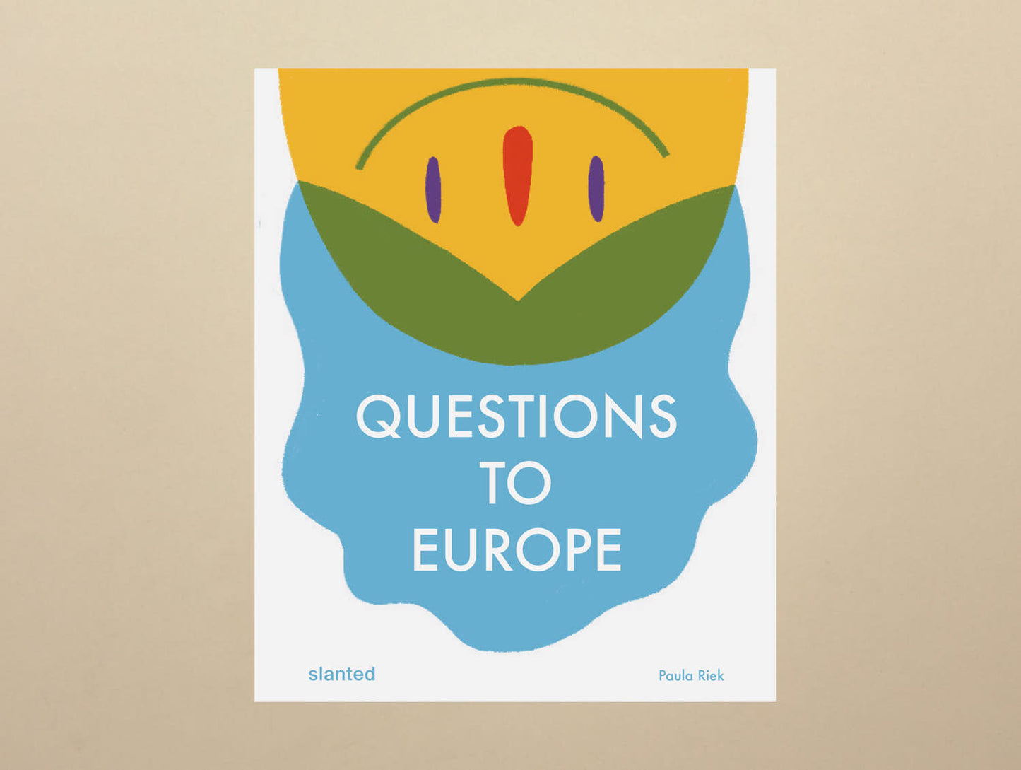 Paula Riek, Questions to Europe / Fragen an Europa